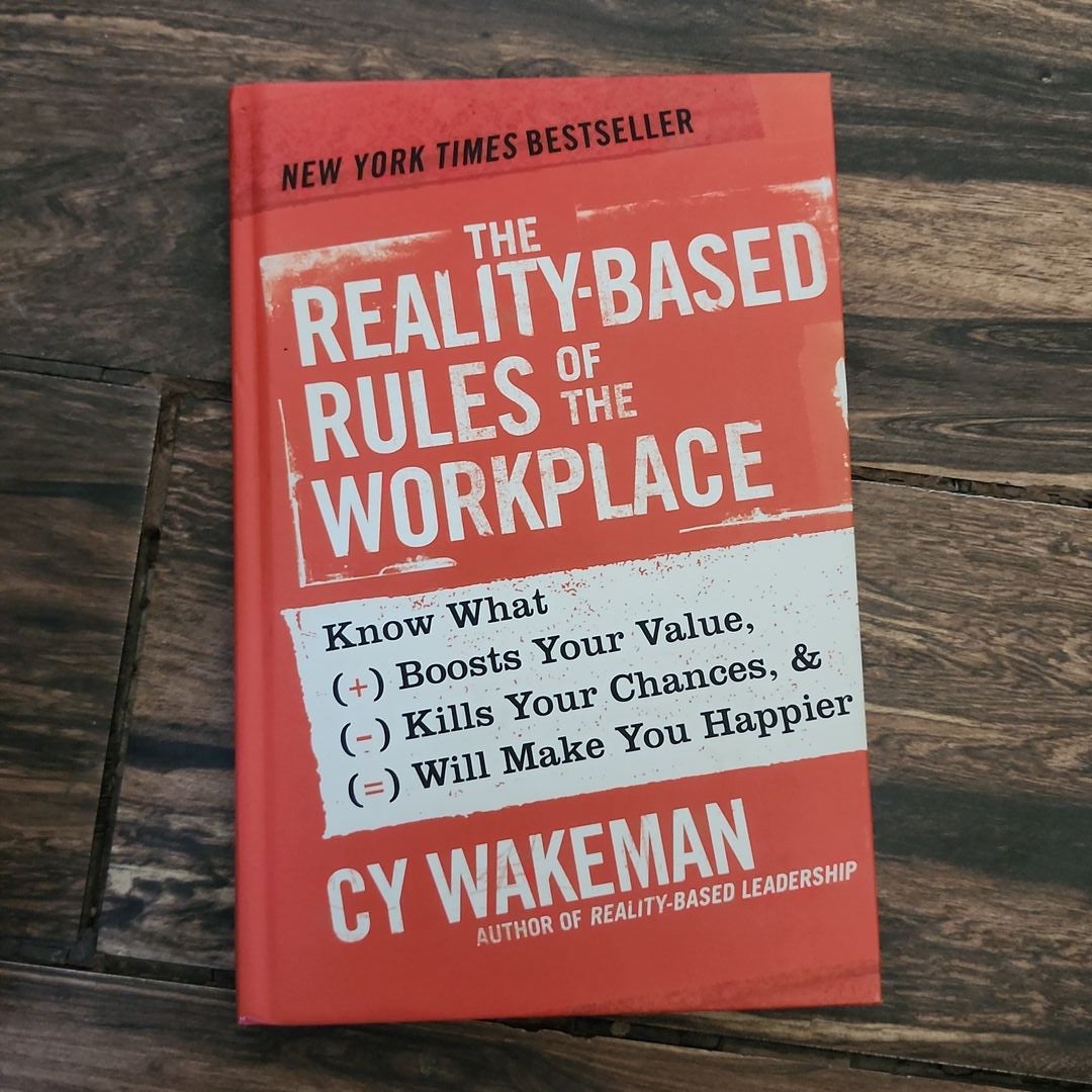 The Reality-Based Rules of the Workplace