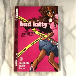 Bad Kitty, Volume 1: Catnipped