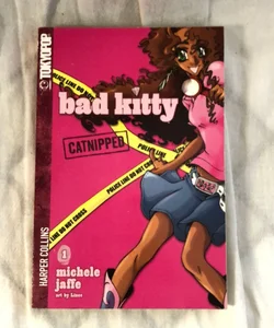 Bad Kitty, Volume 1: Catnipped