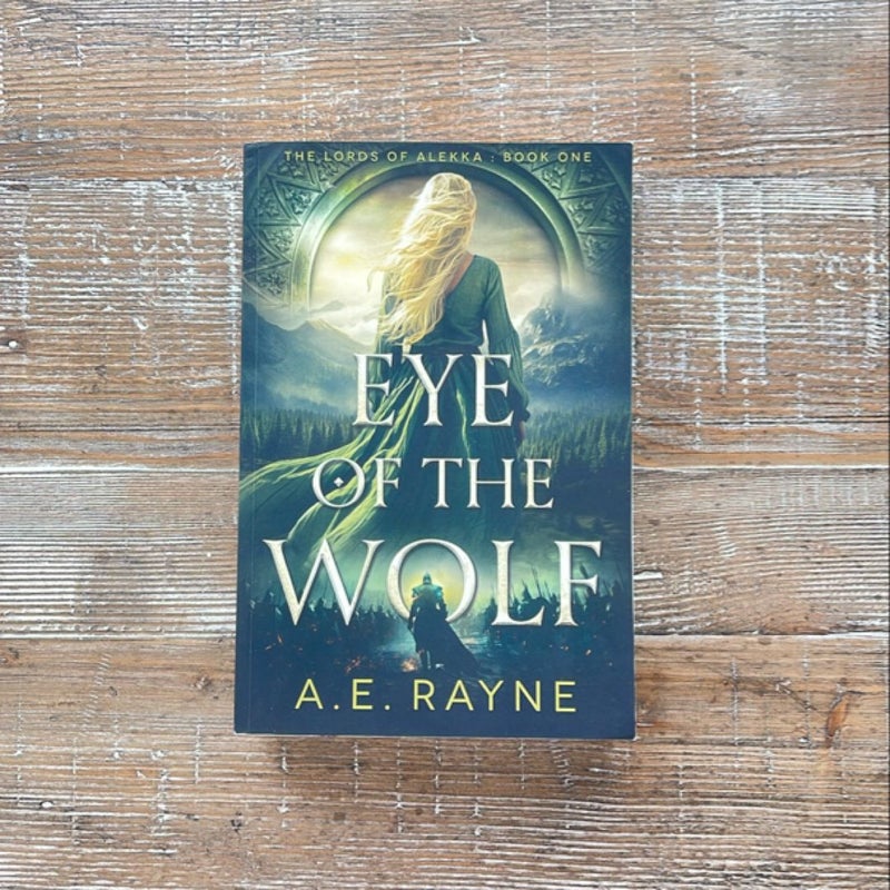 Eye of the Wolf: an Epic Fantasy Adventure (the Lords of Alekka Book 1)