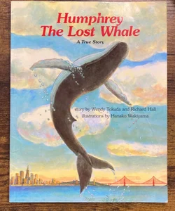 Humphrey, the Lost Whale