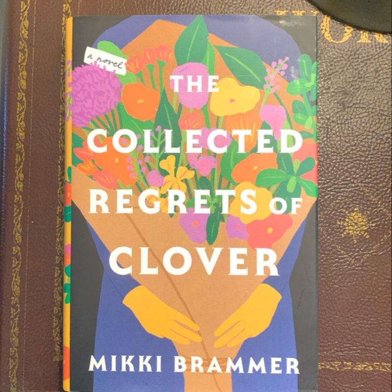 The Collected Regrets of Clover