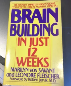 Brain building in 12 weeks 