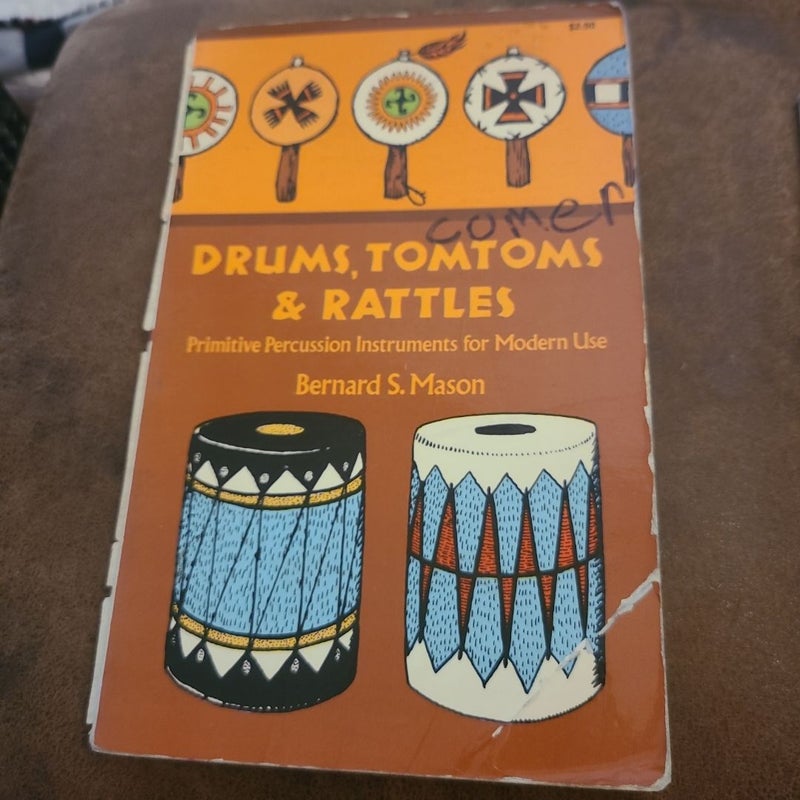 Drums, TomToms & Rattles