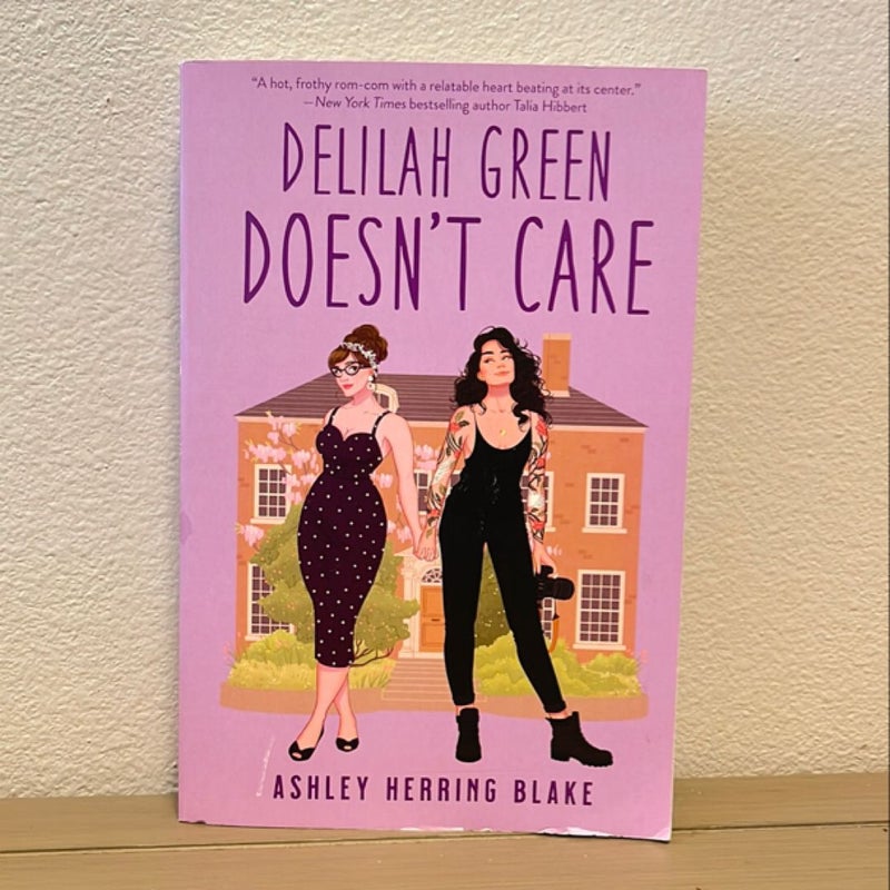 Delilah Green Doesn't Care