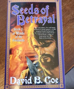 Seeds of Betrayal