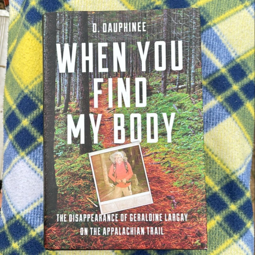 When You Find My Body