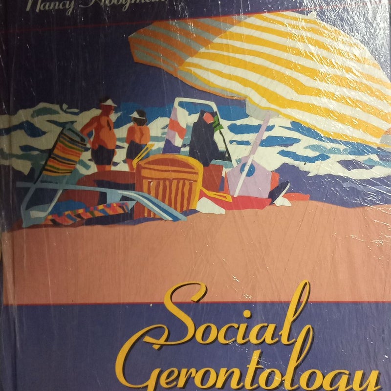 Social Gerontology (First Edition)