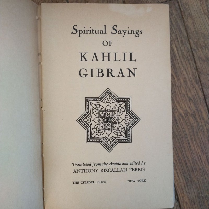 Spiritual Sayings of Kahlil Gibran