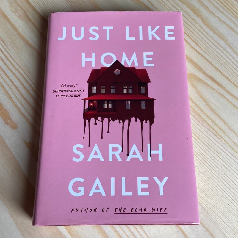 Just Like Home by Sarah Gailey, Hardcover