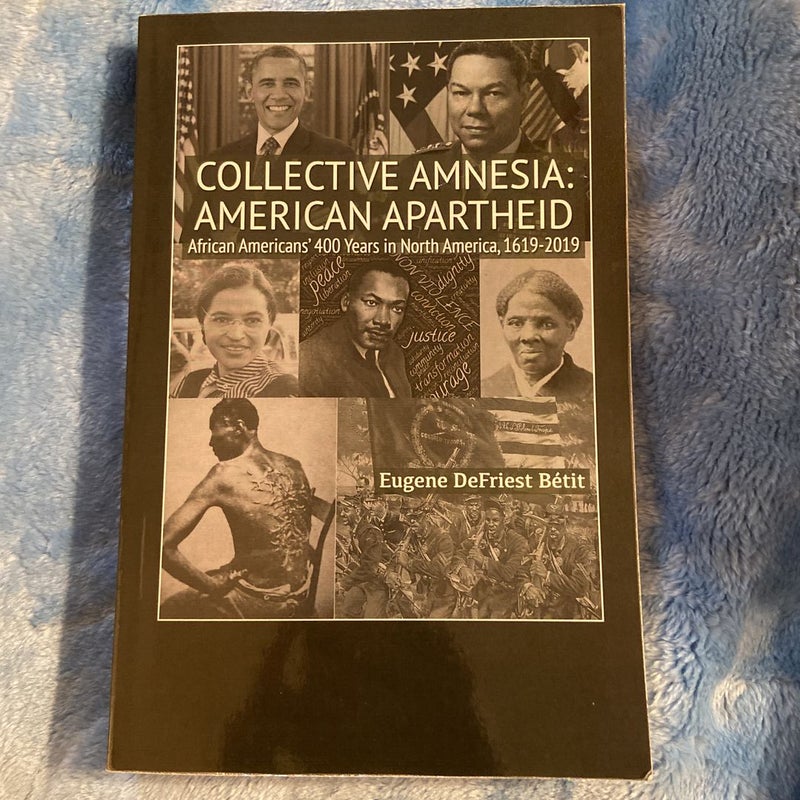Collective Amnesia: American Apartheid