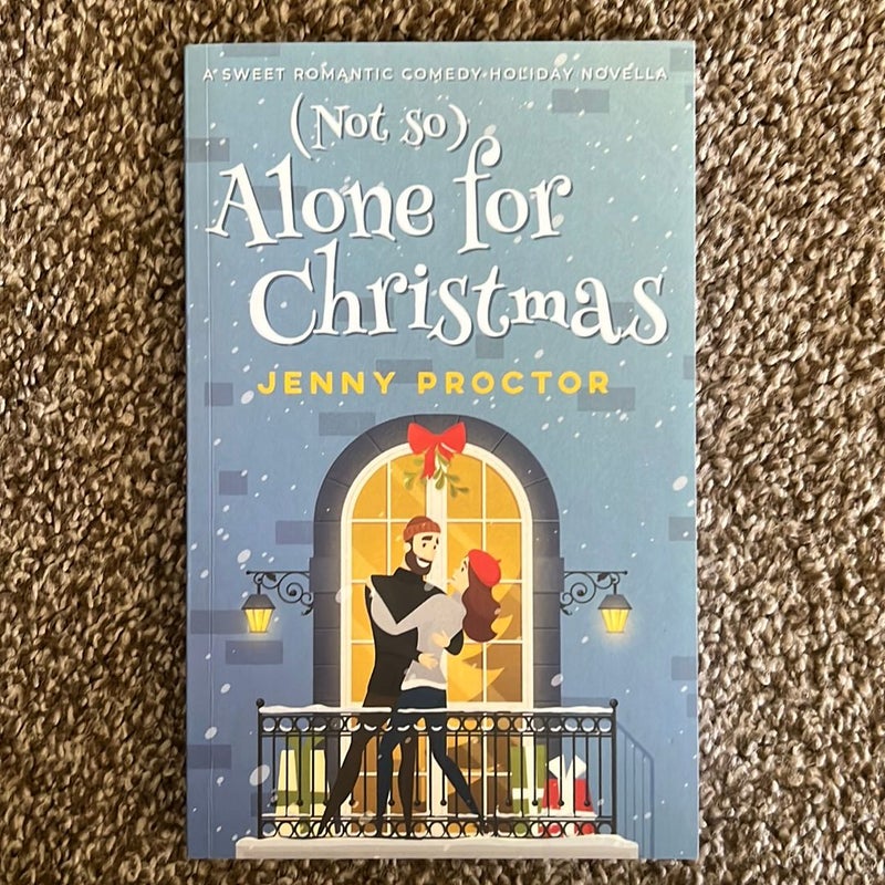 (Not So) Alone For Christmas - Signed Copy