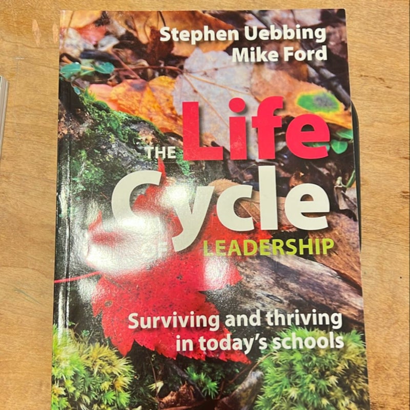 The Life Cycle of Leadership