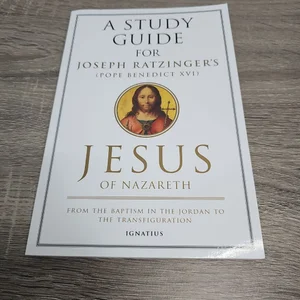 A Study Guide for Jesus of Nazareth