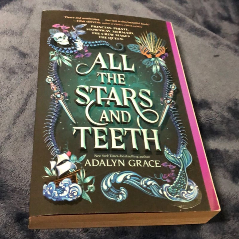 All the Stars and Teeth