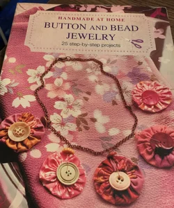 Handmade at Home: Button and Bead Jewelry