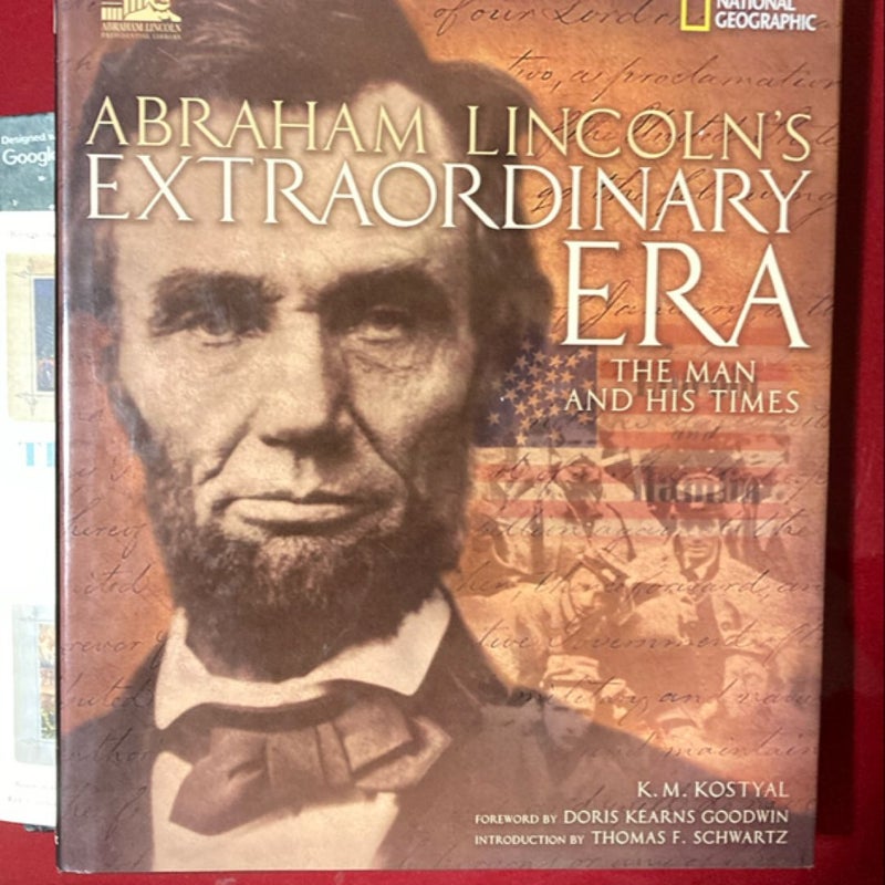 Abraham Lincoln's Extraordinary Era