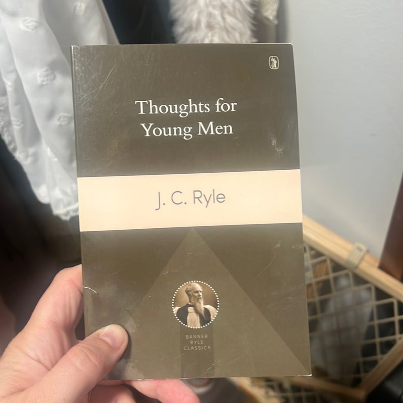 Thoughts for Young Men