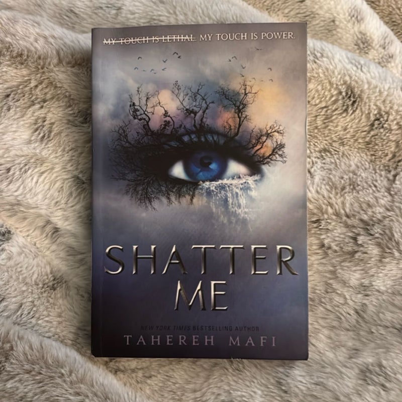 Shatter Me