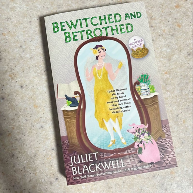 Bewitched and Betrothed