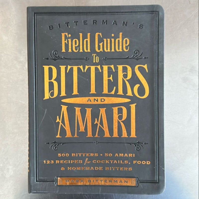 Bitterman's Field Guide to Bitters and Amari