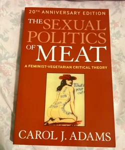 Sexual Politics of Meat