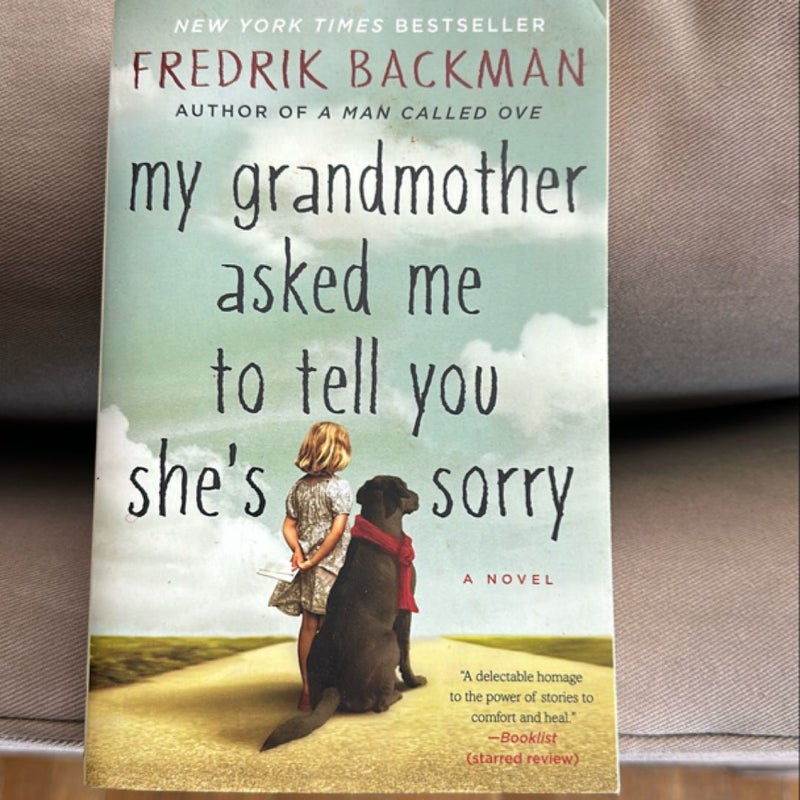 My Grandmother Asked Me to Tell You She's Sorry