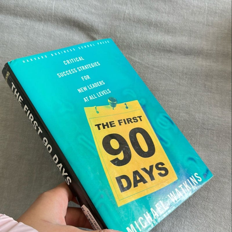 The First 90 Days, Updated and Expanded