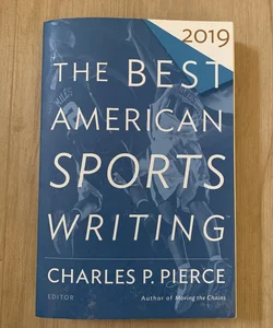 The Best American Sports Writing 2019