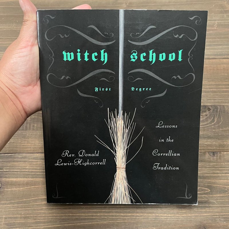 Witch School First Degree