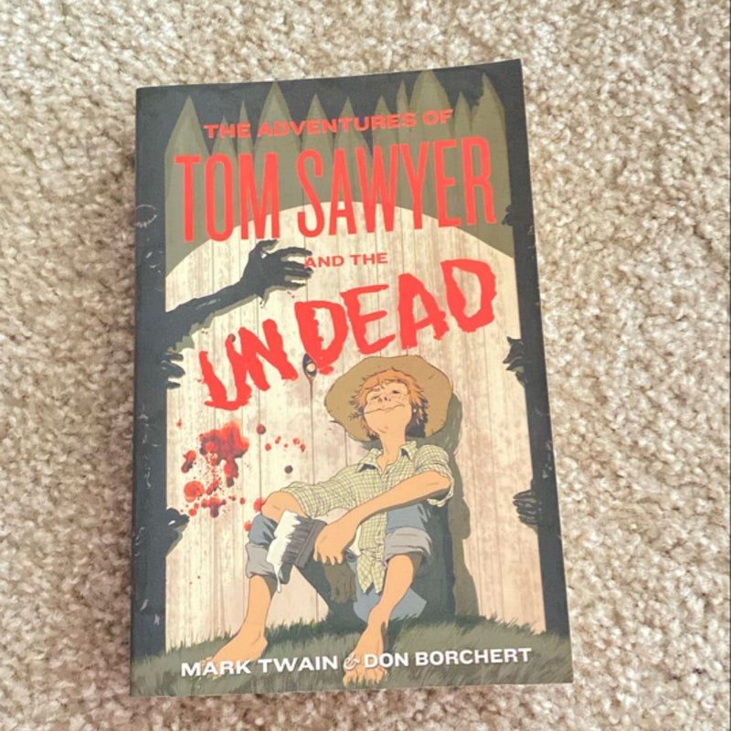 The Adventures of Tom Sawyer and the Undead