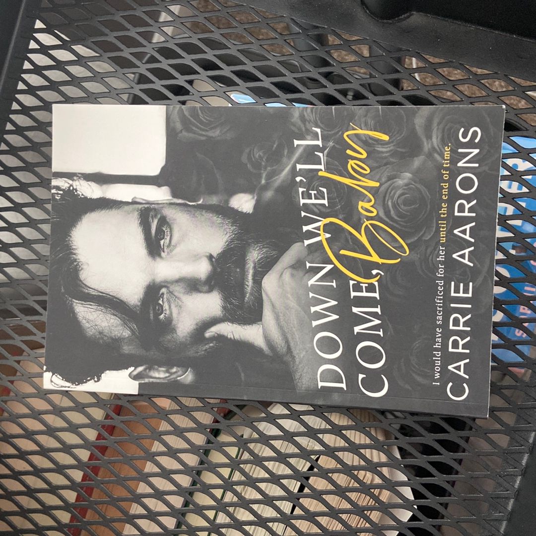 Down We'll Come, Baby