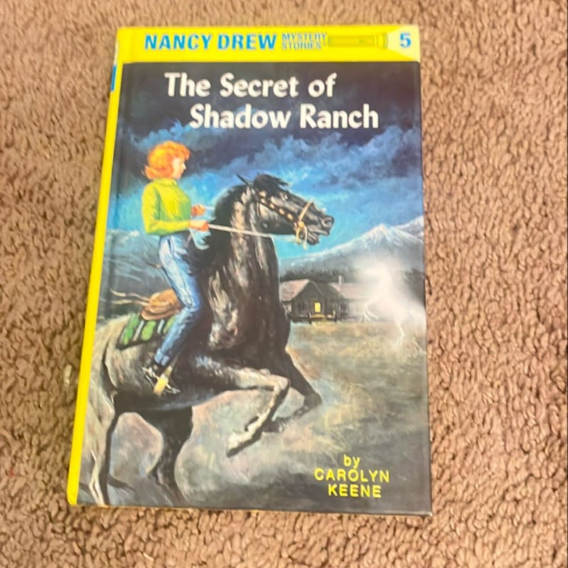 Nancy Drew 05: the Secret of Shadow Ranch