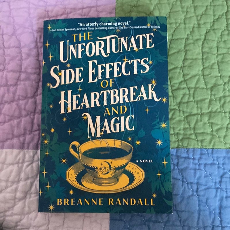 The Unfortunate Side Effects of Heartbreak and Magic