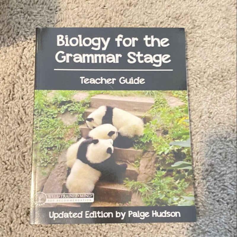 Biology for the Grammar Stage Teacher Guide