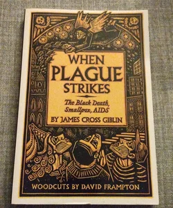 When Plague Strikes