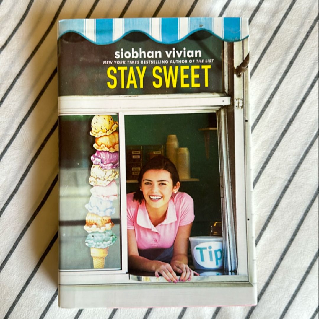Stay Sweet