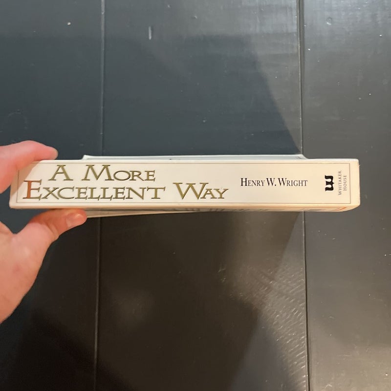 A More Excellent Way