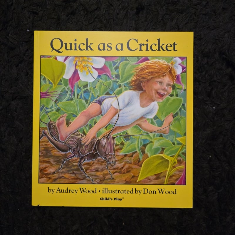 Quick As a Cricket