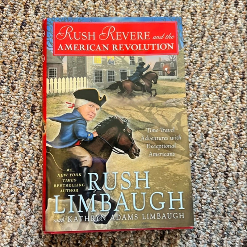 Rush Revere and the American Revolution