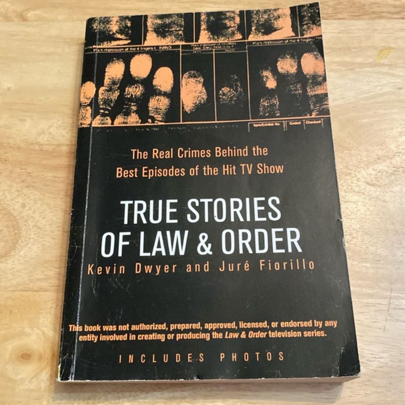 True Stories of Law and Order