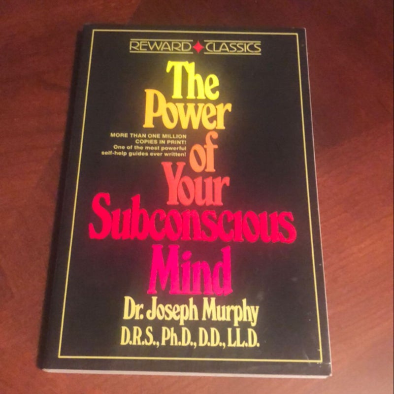 The Power of Your Subconscious Mind