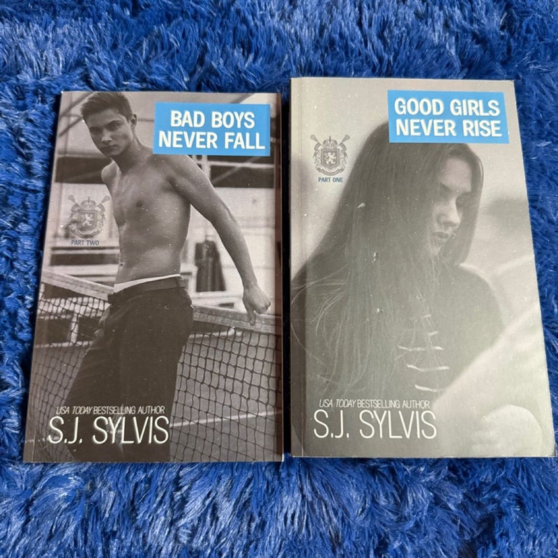 Good Girls Never Rise & Bad Boys Never Fall