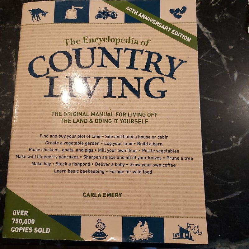 The Encyclopedia of Country Living, 40th Anniversary Edition