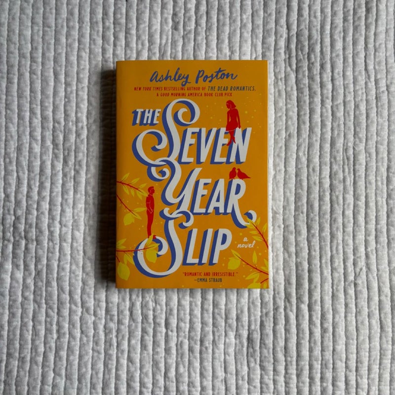 The Seven Year Slip