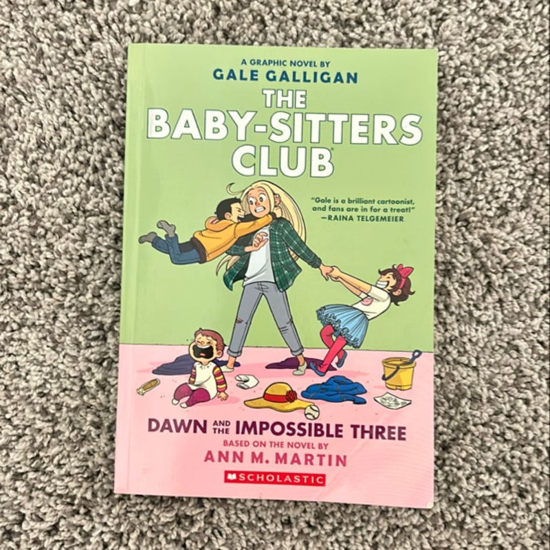 The Baby-Sitters Club Dawn and the Impossible Three