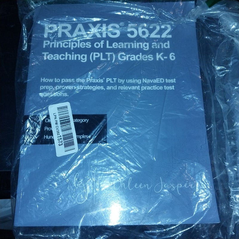 Praxis® 5622 Principles of Learning and Teaching (PLT) Grades K-6