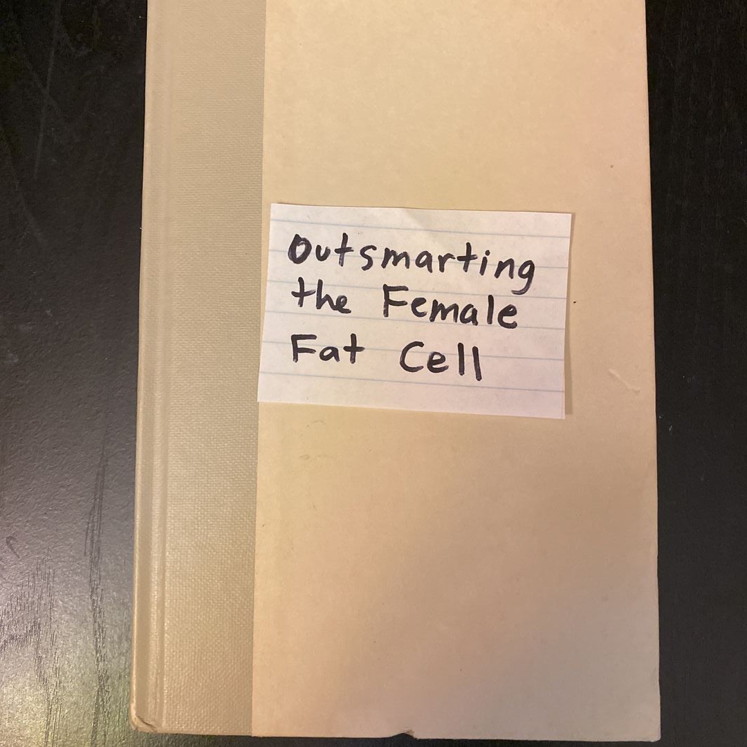 Outsmarting the Female Fat Cell