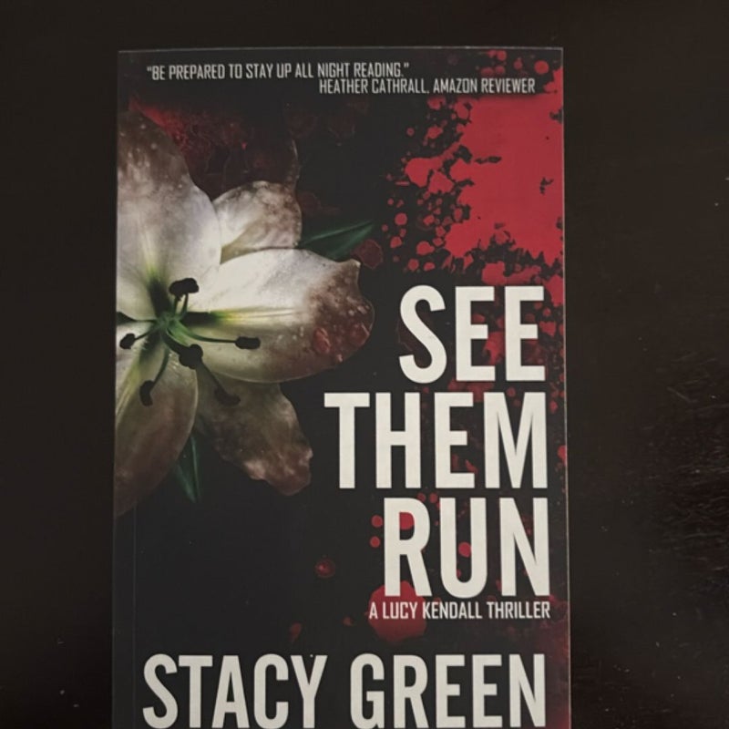 See Them Run (Lucy Kendall #2)