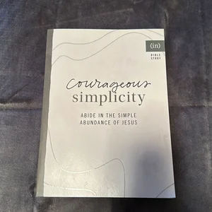 Courageous Simplicity